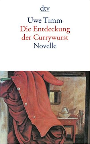 Die Entdeckung Der Currywurst Timm Uwe Livres Amazon Fr Die Entdeckung Der Currywurst Timm Uwe Livres Amazon Fr