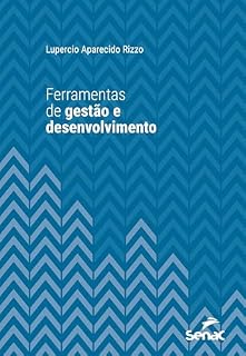 Livro Ferramentas de gestão e desenvolvimento (Série Universitária)