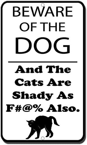 Cutadornsly Bedroom Door Sign Beware of The Dog and The Cats are Shady As F Also Metal Door Decorative UV Protected & Waterproof Plaque