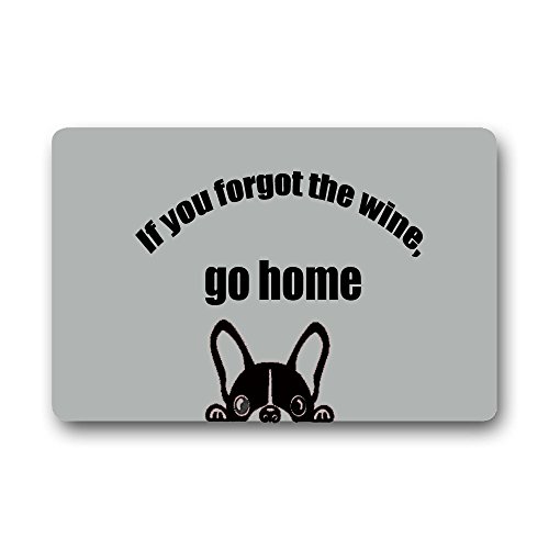 Bernie Gresham Unique Personal Design French bulldog grey background If you forgot the wine, go home Home Decorative Door Mats Fabric Bathroom Mats Custom Doormat 18" x 30"