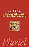 Histoire religieuse de l'Occident médiéval by 