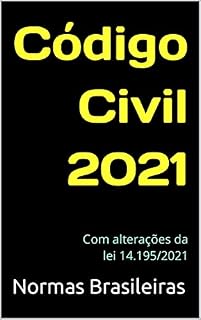 Livro Código Civil 2021: Com alterações da lei 14.195/2021