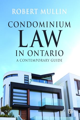 Condominium Law in Ontario: A Contemporary Guide