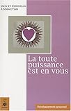 La toute puissance est en vous (French Edition) by 