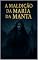Livro A Maldição da Maria da Manta
