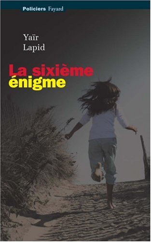 La  sixième énigme