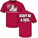 Oklahoma Football Fans. Don't be a Dick Cardinal T-Shirt (S-3X)