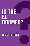 Is the EU Doomed? (Global Futures)
