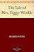 The Tale of Mrs. Tiggy-Winkle by