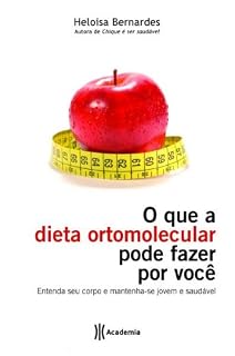 Livro O que a dieta ortomolecular pode fazer por você