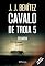 Livro Cavalo de Tróia  5 - Cesaréia