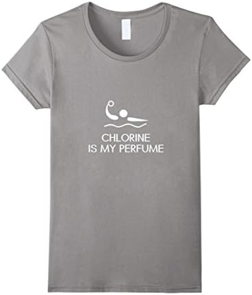 Women's Chlorine Is My Perfume Water Polo T-Shirt Medium Slate