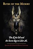 Rites of the Mummy: The K’rla Cell and the Secret