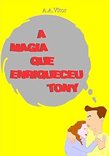 Livro A Magia Que Enriqueceu Tony