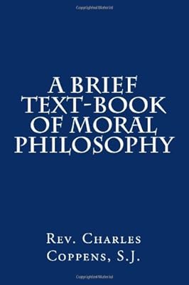 A Brief Text-book of Moral Philosophy