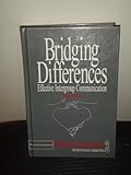 Bridging Differences : Effective Intergroup Communication, Gudykunst, William B., 0761915109
