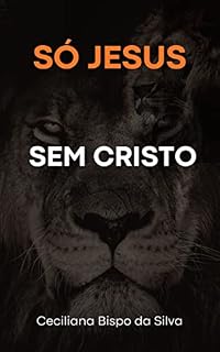 Livro Só Jesus, sem Cristo