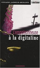 L' empoisonneuse à la digitaline