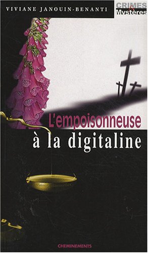 L' empoisonneuse à la digitaline