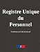 Registre unique du personnel (French Edition) by Pierre Beaumont