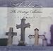 The Heritage Collection, Vol. IV: Traditional Hymns of Inspiration