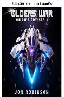 Livro Guerra dos anciãos (Odisseia de Orion Livro 1)