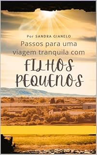 Livro Passos para uma viagem tranquila com filhos pequenos