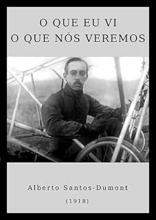 Livro O Que Eu Vi O Que Nós Veremos