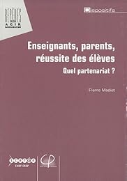 Enseignants, parents, réussite des élèves
