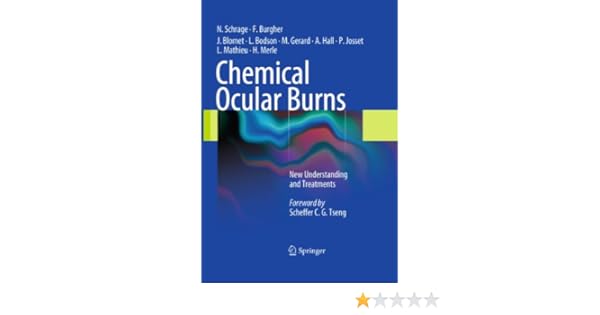 Chemical Ocular Burns New Understanding And Treatments - 