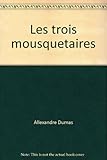 Les trois mousquetaires by