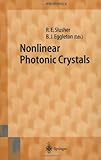 Nonlinear Photonic Crystals, , 3540439005
