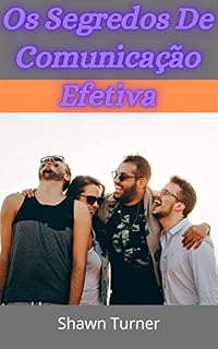 Livro Os Segredos De Comunicação Efetiva