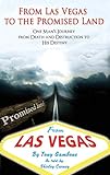 From Las Vegas to the Promised Land by 