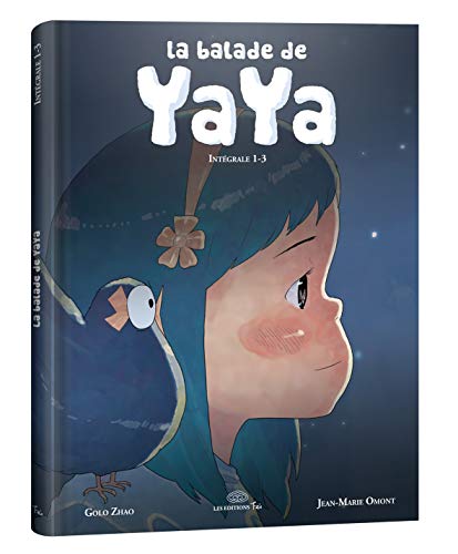 La balade de Yaya Intégrale 01-03 (French Edition) by (Album)
