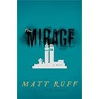The Mirage: A Novel