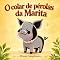 Livro O colar de pérolas da porquinha Marita