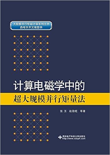 Amazon Fr 计算电磁学中的超大规模并行矩量法 张玉 赵勋旺 等 Livres