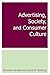 Advertising, Society, and Consumer Culture