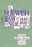 The Jewish East Side, 1881-1924, , 1560008423