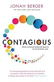 Contagious: How to Build Word of Mouth in the Digital Age
