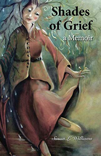 Shades of Grief: a memoir