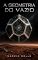 Livro A Geometria do Vazio