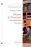 Histoire de l'Économie Européenne 1000-2000 (Collections Histoire) (French Edition) by 