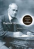 Practical Mystic: Religion, Science, and A. S. Eddington by 