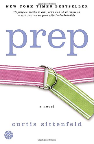 Prep: A Novel 0739456725 Book Cover