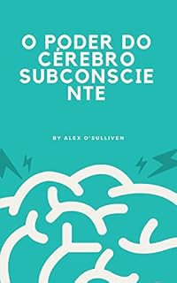 Livro O PODER DO CÉREBRO SUBCONSCIENTE