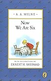 "Now We Are Six (Pooh Original Edition)" av A. A. Milne