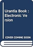 Urantia Book : Electronic Version by 