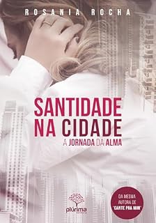 Livro Santidade na cidade: A jornada da alma